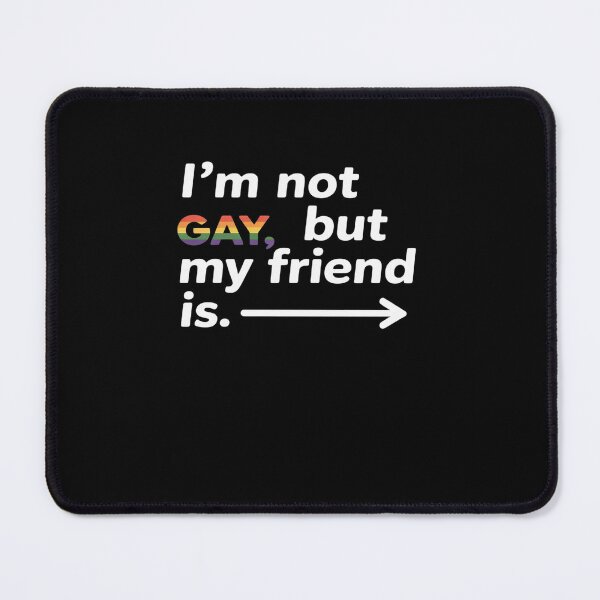 Item preview, I'm Not Gay, But My Friend Is - Funny LGBT designed and sold by khorbiasieno.