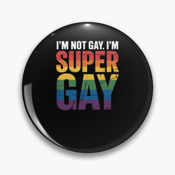 Item preview, I'm Not Gay I'm Super Gay LGBT Pride Rainbow designed and sold by HaileyRobel.