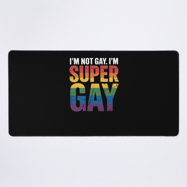 Item preview, I'm Not Gay I'm Super Gay LGBT Pride Rainbow designed and sold by HaileyRobel.
