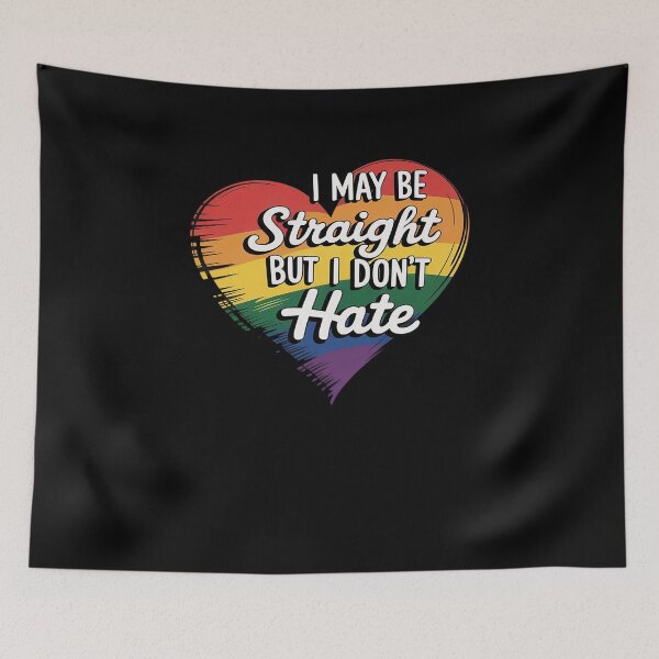 Item preview, I May Be Straight But I Don't Hate My LGBT designed and sold by HaileyRobel.