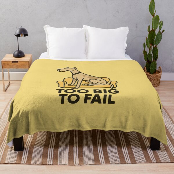Item preview, Too Big to Fail designed and sold by Bratak.