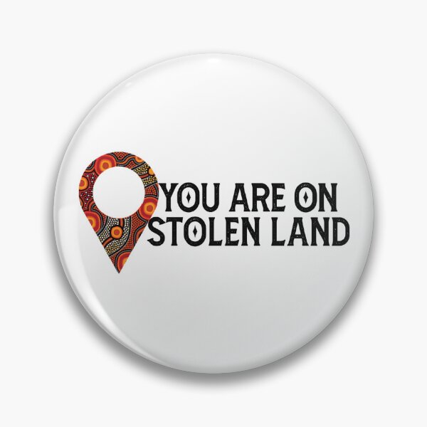 Item preview, You Are On Stolen Land, Aboriginal Land designed and sold by HappyArts90.