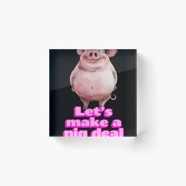 Item preview, Let’s make a pig deal  designed and sold by Palmtree94.
