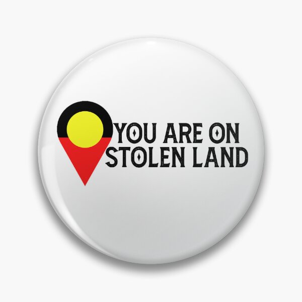 Item preview, You Are On Stolen Land - Aboriginal Land designed and sold by HappyArts90.