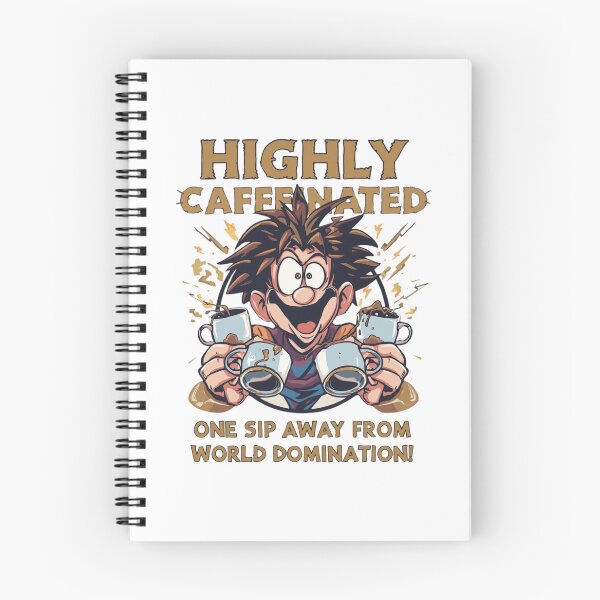 Item preview, Highly Caffeinated , Coffee Lovers, Gift For Coffee Lovers "One Sip Away from world domination" designed and sold by sz0g0.