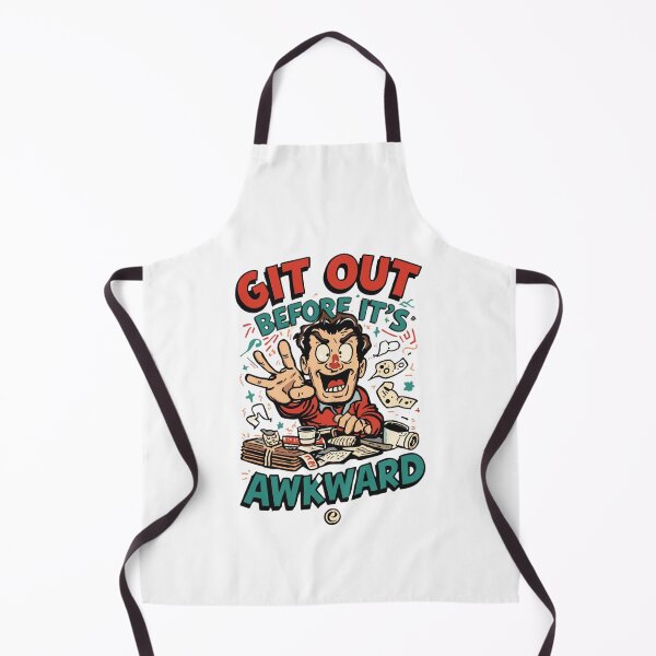 Item preview, Git Out Gone, Git "Git Out Before Its Akward" Funny Meme  designed and sold by sz0g0.