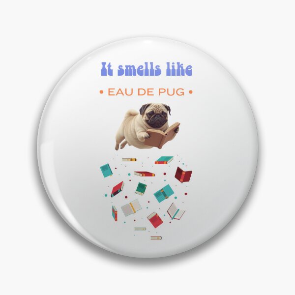 Item preview, Reading Pug Gift for Pug Lovers Reading Lover "IT smells like EAU DE PUG" designed and sold by sz0g0.