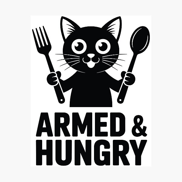 Item preview, Armed and Hungry designed and sold by Creative League Ignite.