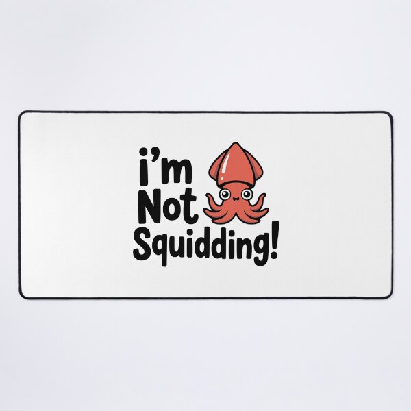 Item preview, I'm Not Squidding! Cute Squid Pun designed and sold by PMCreative.