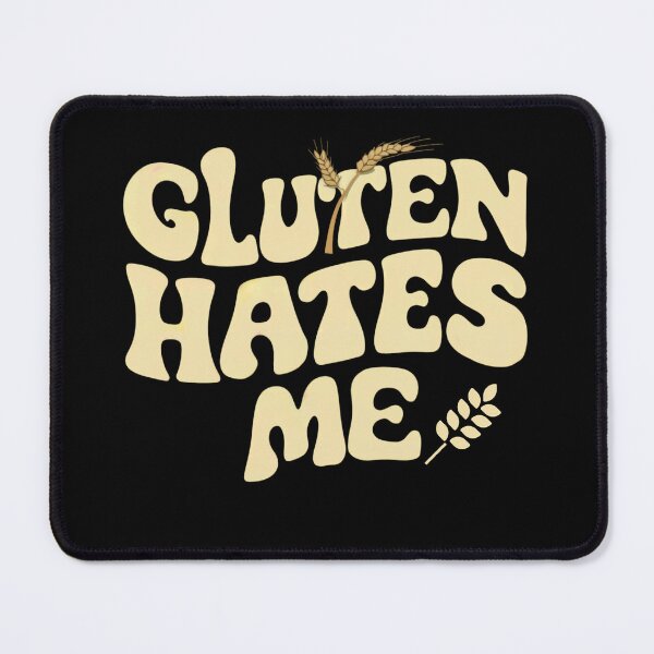 Item preview,  Gluten Hates Me designed and sold by gomofo1974.