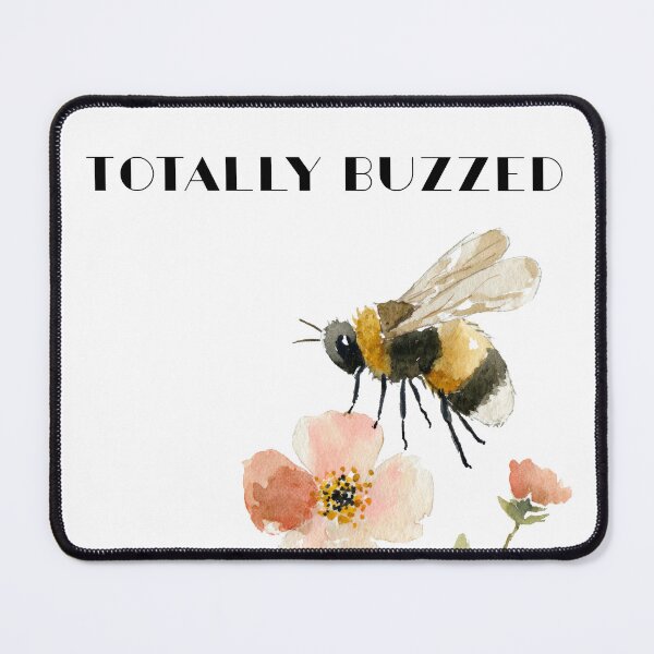 Item preview, Totally Buzzed – Funny Bee Pun Design designed and sold by EVESTUDIOART.