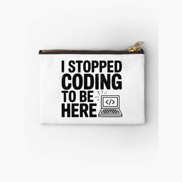 Item preview, I Stopped Coding To Be Here designed and sold by Frank Ring.