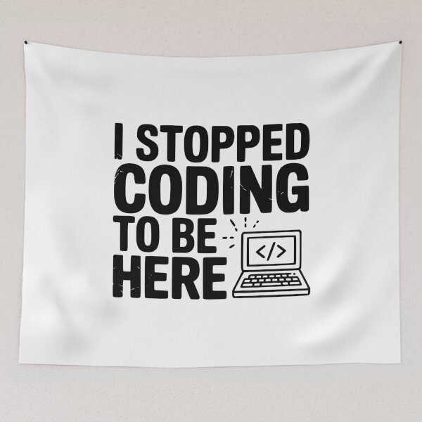 Item preview, I Stopped Coding To Be Here designed and sold by Frank Ring.