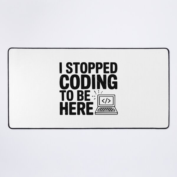 Item preview, I Stopped Coding To Be Here designed and sold by Frank Ring.