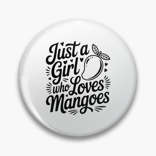 Item preview, Just a Girl who Loves Mangoes designed and sold by Frank Ring.