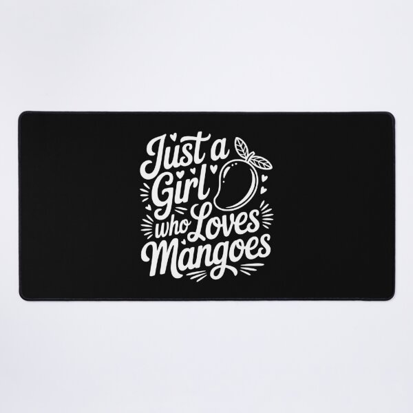 Item preview, Just a Girl who Loves Mangoes designed and sold by Frank Ring.