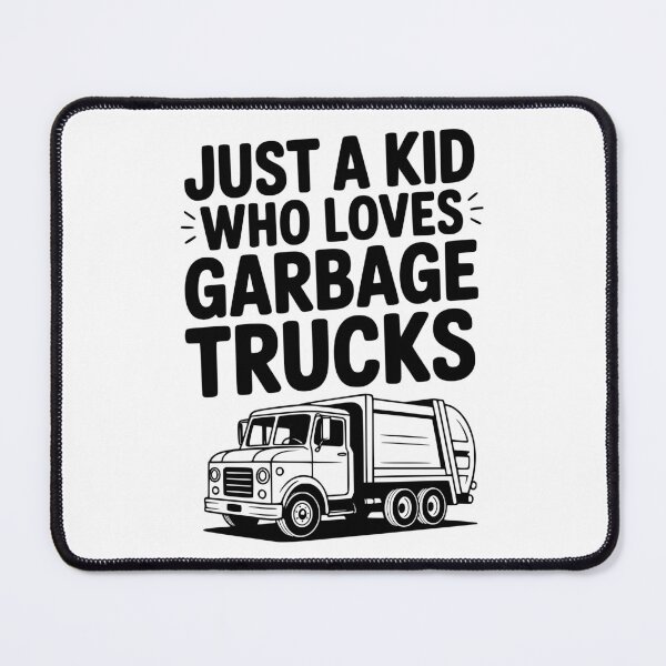 Item preview, Just a Kid Who Loves Garbage Trucks designed and sold by Frank Ring.