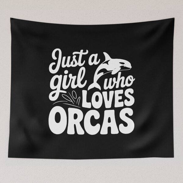 Item preview, Just a Girl Who Loves Orcas designed and sold by Frank Ring.