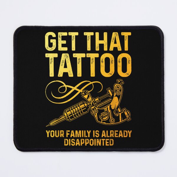 Item preview, Funny Tattoo Artist Quote, Family Disappointment Humor Ink Machine Design designed and sold by EvelysEmelia.