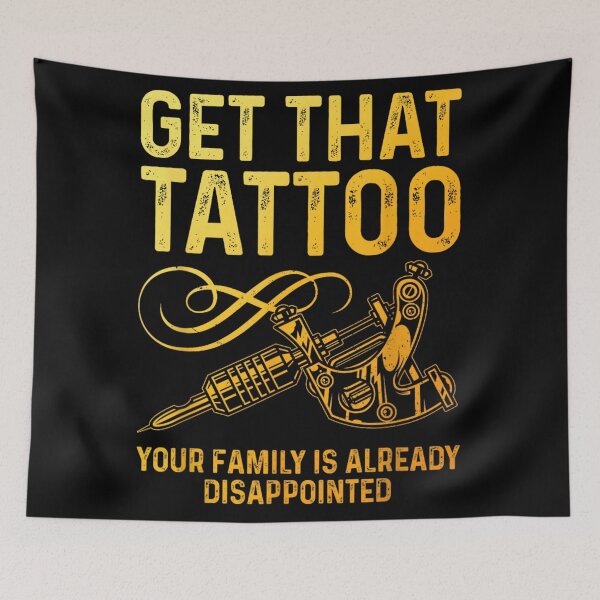 Item preview, Funny Tattoo Artist Quote, Family Disappointment Humor Ink Machine Design designed and sold by EvelysEmelia.