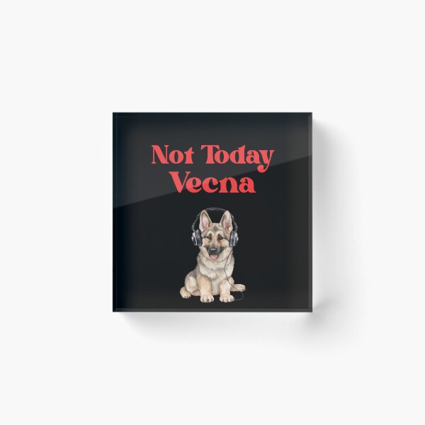 Item preview, Not Today Vecna German Shepherd Dog designed and sold by Imemewell.