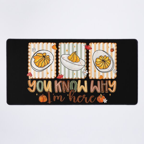 Item preview, Funny Fall Deviled Eggs Quote, You Know Why I'm Here Autumn Food Lover Design designed and sold by EvelysEmelia.