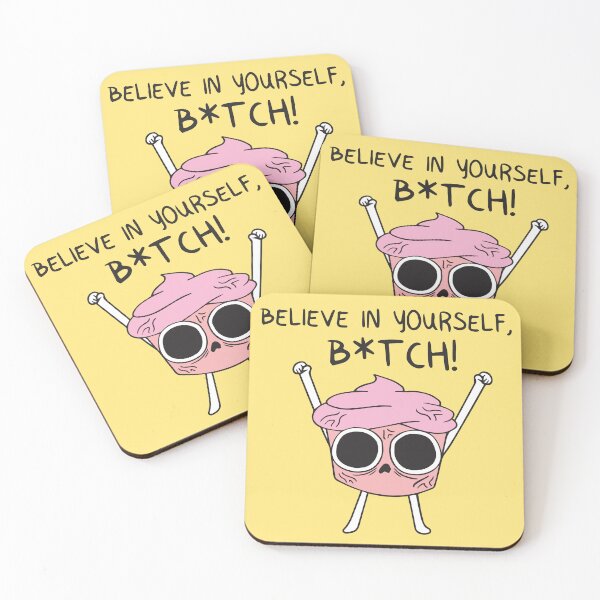 Item preview, Believe in yourself b*tch! designed and sold by BrownHorse90s.