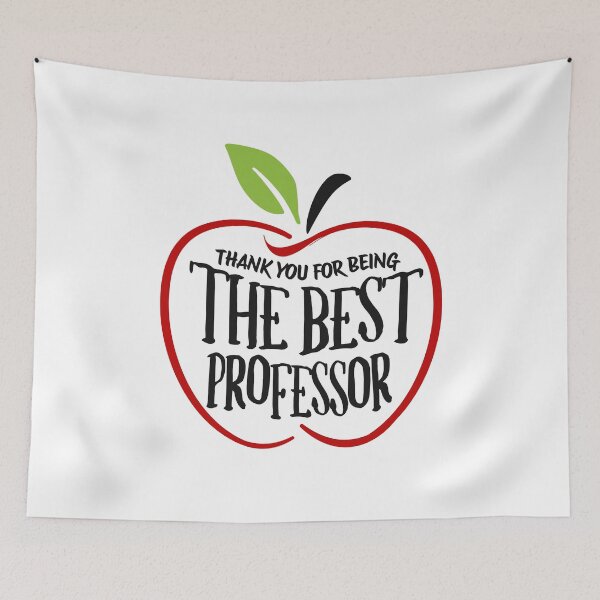 Item preview, Thank You For Being The Best Professor | Favorite Professor | Best Faculty Ever | Best College Professor | Professor Appreciation | Best Professor Ever designed and sold by jadedscientist.