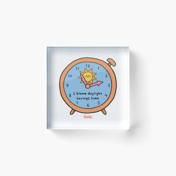 Item preview, I Blame Daylight Savings Time - WhimWiz Funny Quote & Quirky Gift Idea designed and sold by WhimWiz.
