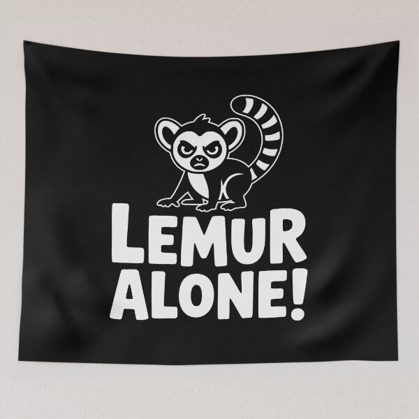 Item preview, Lemur Alone! Funny Lemur Pun designed and sold by PMCreative.