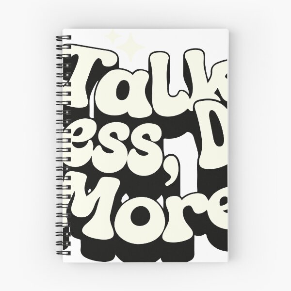 Item preview, talk less do more  designed and sold by WeGotThat.