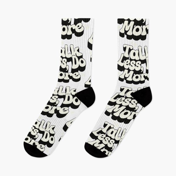 Item preview, talk less do more  designed and sold by WeGotThat.