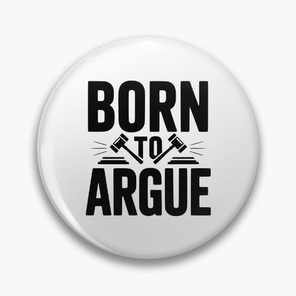 Item preview, Born to Argue designed and sold by Frank Ring.