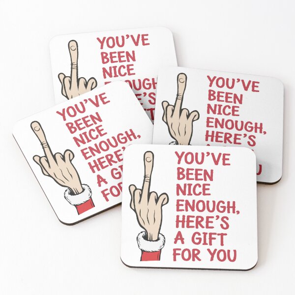 Item preview, You've Been Nice Enough, Here's A Gift For You designed and sold by Gkinoki.