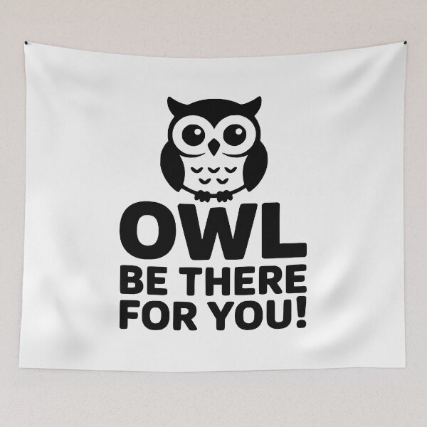 Item preview, Owl Be There For You! Cute Owl Pun designed and sold by PMCreative.