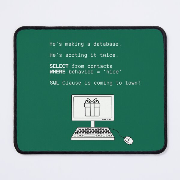 Item preview, Nerdy SQL Santa Clause Joke Christmas Design for Data Nerds designed and sold by shminoa.