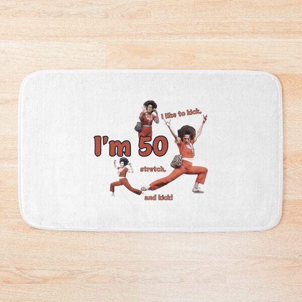 Item preview, I LIKE TO KICK, STRETCH, AND KICK! - im 50 sally omalley designed and sold by badreeder.