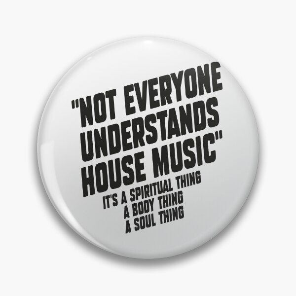 Item preview, House Music Dj gift. Not everyone understands house music. designed and sold by paulo silveira.
