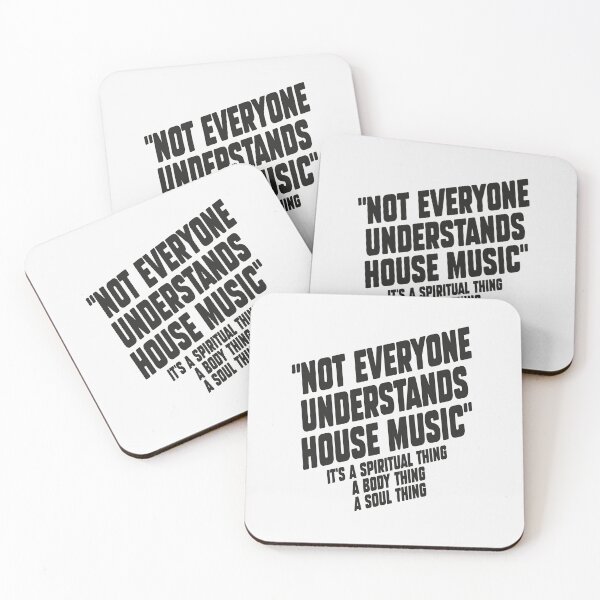 Item preview, House Music Dj gift. Not everyone understands house music. designed and sold by paulo silveira.