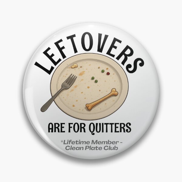 Item preview, Leftovers are for quitters designed and sold by Cut & Paste Productions.