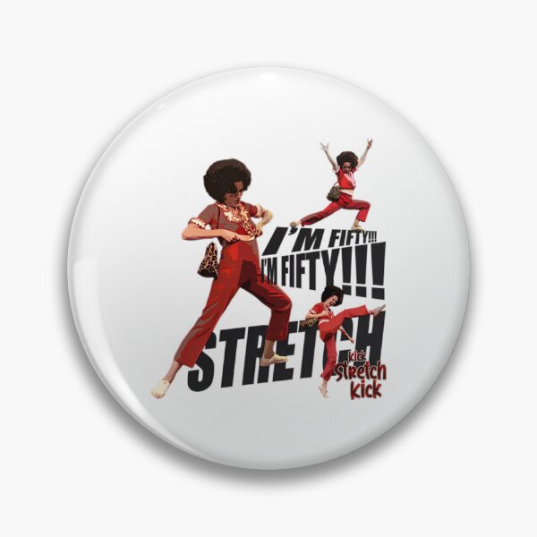 Item preview, sally o'malley I'm 50 i like to kick, streth, and kick designed and sold by vifernndan.