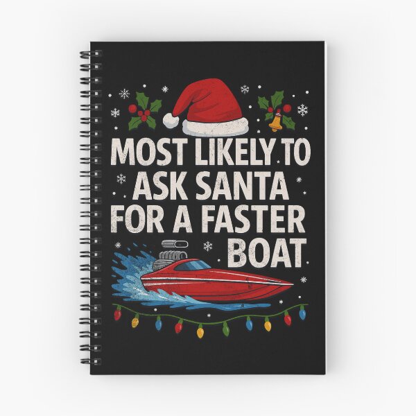 Item preview, Most Likely To Ask Santa For A Faster Boat | Funny Christmas Drag Boat Racing designed and sold by CarantinedChaos.