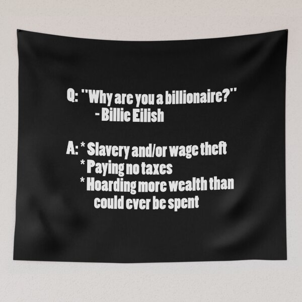 Item preview, Why Are You A Billionaire? (white) designed and sold by Bipolar, Etc..