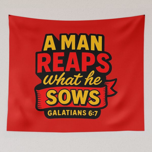 Item preview, Galatians 6:7 A Man Reaps What He Sows designed and sold by plushism.