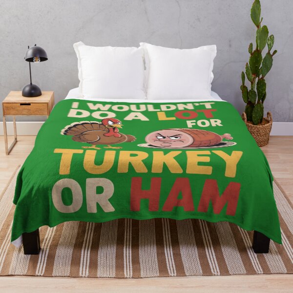 Item preview, I Wouldn’t Do A Lot For Turkey Or Ham Funny Gifts Thanksgiving Saying in Vintage Style designed and sold by SkymarArt.