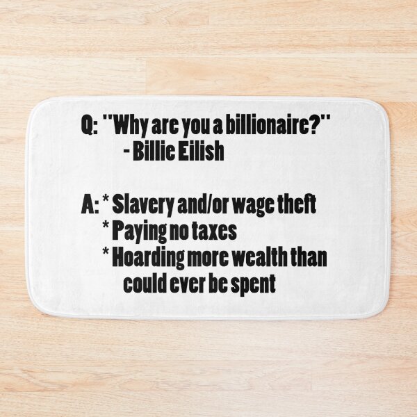 Item preview, Why Are You A Billionaire? (black) designed and sold by Bipolar, Etc..