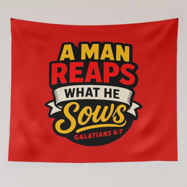 Item preview, Galatians 6:7 A Man Reaps What He Sows designed and sold by plushism.