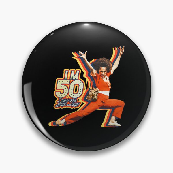 Item preview, sally o'malley I'm 50 i like to kick, streth, and kick designed and sold by vifernndan.