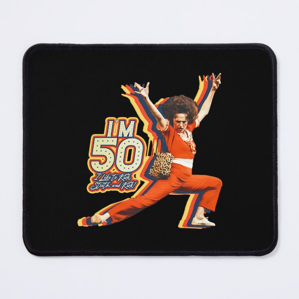 Item preview, sally o'malley I'm 50 i like to kick, streth, and kick designed and sold by vifernndan.