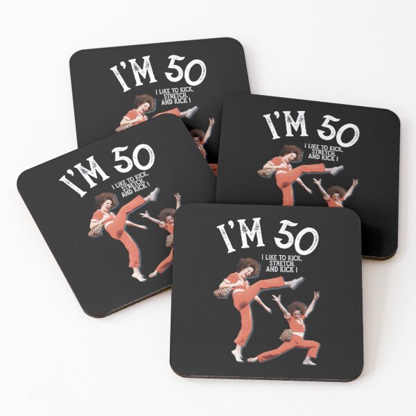 Item preview, sally o'malley I'm 50 i like to kick, streth, and kick designed and sold by vifernndan.